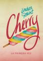 Cherry. La Primera Vez - Preview
