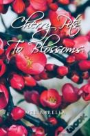 Cherry Pits To Blossoms