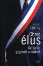 Chers Élus ; Ce Qu'Ils Gagnent Vraiment - Preview