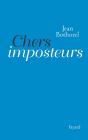 Chers Imposteurs - Preview