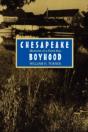 Chesapeake Boyhood - Preview