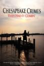 Chesapeake Crimes: They Had It Comin' - Preview