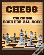 Chess Coloring Book For All Ages