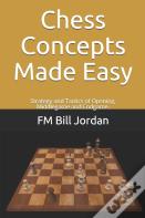 Chess Concepts Made Easy