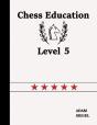 Chess Education Level 5 - Preview