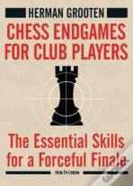 Chess Endgames For Club Players