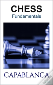 Capa do artigo Chess Fundamentals - Capablanca