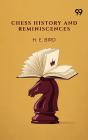 Chess History And Reminiscences - Preview