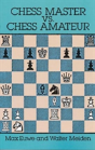 Chess Master Vs. Chess Amateur - Preview