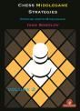 Chess Middlegame Strategies Volume 2 - Preview