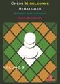 Chess Middlegame Strategies Volume 3 - Preview