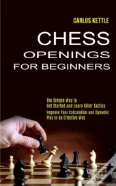 Chess Openings For Beginners