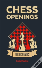 Chess Openings For Beginners