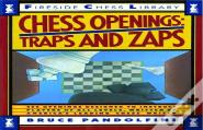 Chess Openings: Traps And Zaps