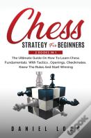 Chess Strategy For Beginners