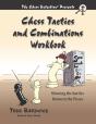Chess Tactics And Combinations Workbook - Preview