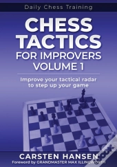 Chess Tactics For Improvers - Volume 1