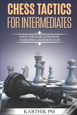 Capa do artigo Chess Tactics For Intermediates: Know Th
