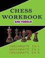 Chess  Workbook 270 Puzzle Checkmate  In 1 Checkmate  In 2 Checkmate  In 3 - Preview