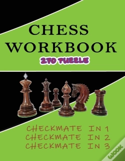 Capa do artigo Chess  Workbook 270 Puzzle Checkmate  In 1 Checkmate  In 2 Checkmate  In 3
