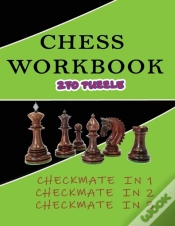 Capa do artigo Chess  Workbook 270 Puzzle Checkmate  In 1 Checkmate  In 2 Checkmate  In 3