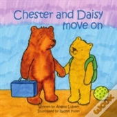 Chester And Daisy Move On