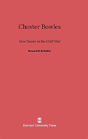 Chester Bowles - Preview