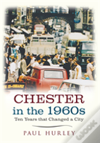 Chester In The 1960s