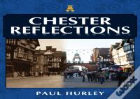 Chester Reflections