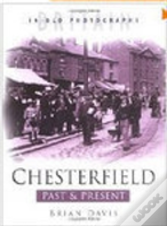 Chesterfield Past And Present
