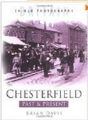 Chesterfield Past And Present - Preview