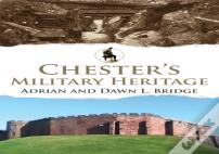 Chester'S Military Heritage