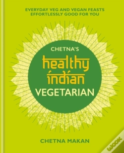 Capa do artigo Chetna'S Healthy Indian: Vegetarian