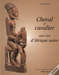 Capa do artigo Cheval Et Cavalier Dans L'Art D'Afrique Noire