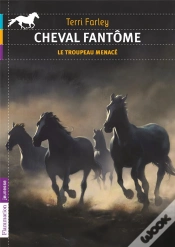 Capa do artigo Cheval Fantôme T.6 ; Le Troupeau Menacé