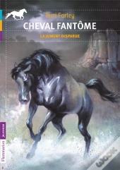 Cheval Fantome T.7