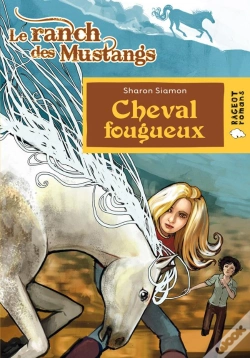 Capa do artigo Cheval Fougueux ; Le Ranch Des Mustangs