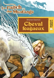 Capa do artigo Cheval Fougueux ; Le Ranch Des Mustangs