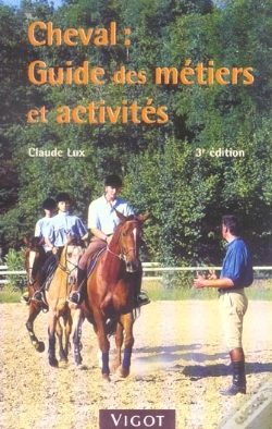 Capa do artigo Cheval : Guide Des Metiers Et Activites