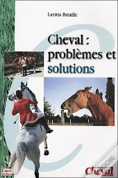 Cheval ; Problemes Et Solutions