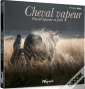 Cheval Vapeur-Travail Equestre En Foret