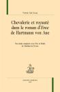 Chevalerie Et Royauté Dans Le Roman D'Erec De Hartmann Von Aue ; Une Étude Comparée Avec Erec Et Enide De Chrétien De Troyes - Preview