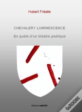 Chevalery Lumiscence
