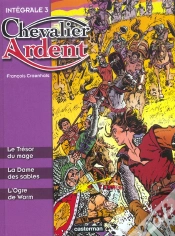 Capa do artigo Chevalier Ardent ; Intégrale T.3