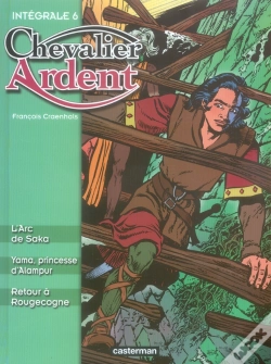 Capa do artigo Chevalier Ardent ; Intégrale T.6