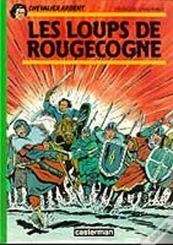 Capa do artigo Chevalier Ardent T.1 ; Les Loups Rougecogne