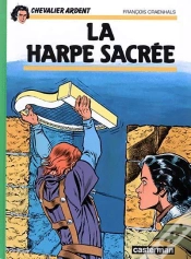 Capa do artigo Chevalier Ardent T.5 ; La Harpe Sacrée