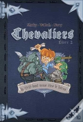 Chevaliers ; Journal D'Un Héros Tome 2 : Le Message