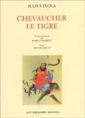 Chevaucher Le Tigre