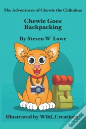 Chewie Goes Backpacking